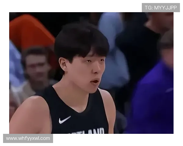 NBA开拓者队官方宣布杨瀚森被下放至发展联盟以争取更多出场机会