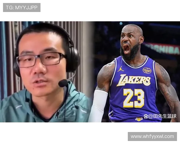 徐静雨分析詹姆斯在湖人战术地位及艾顿相对优势的深度解读